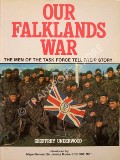 Our Falklands War  by UNDERWOOD, Geoffrey 